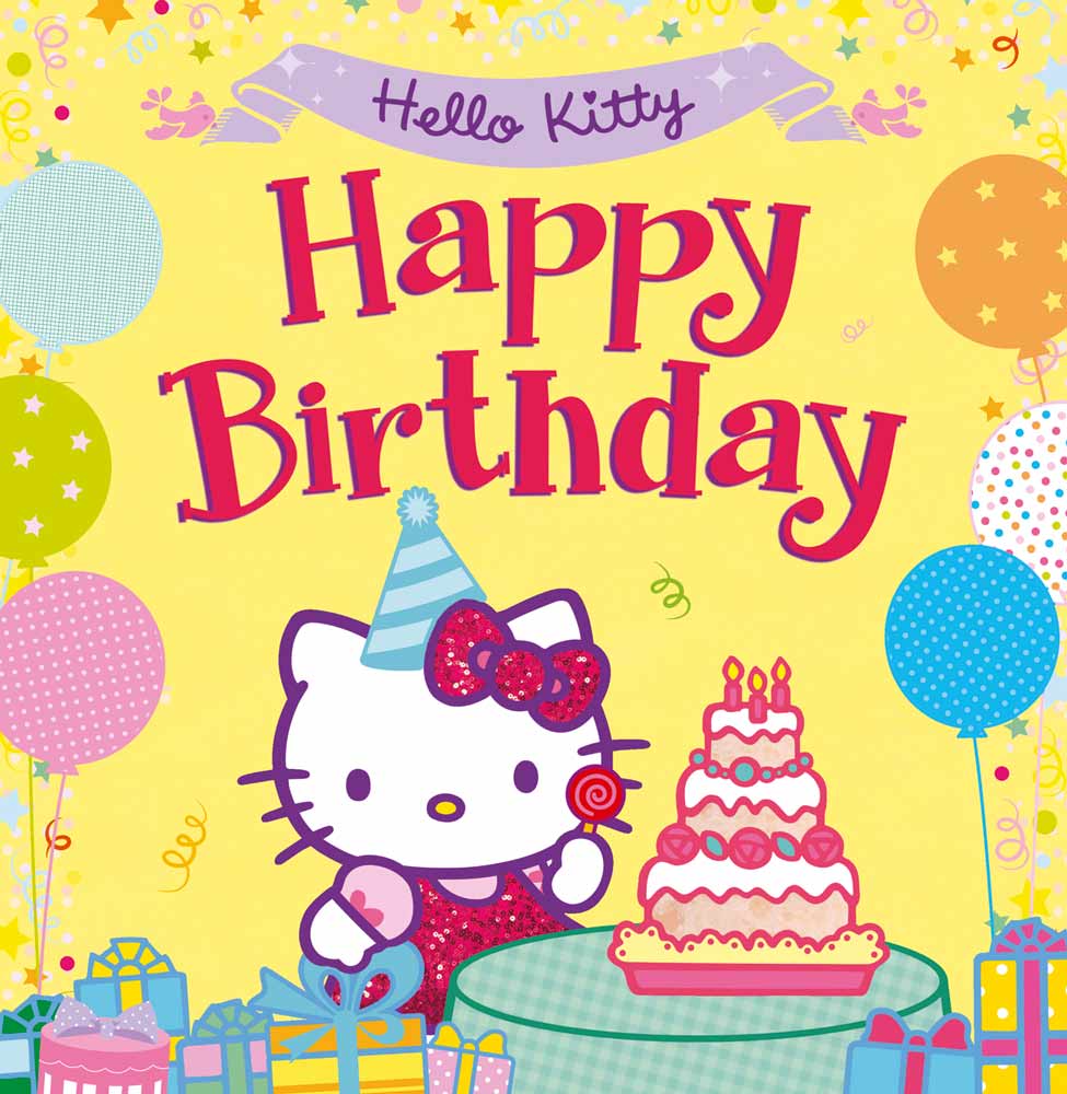 Hello Kitty: Happy Birthday! - Banana Bear Books and Illustration